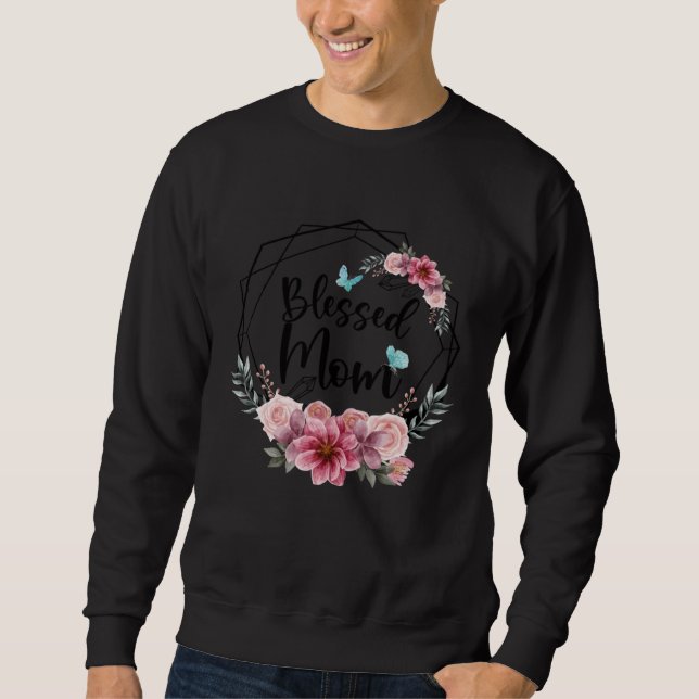 Sweatshirt Blessed Mom with Floral Mother s Day 2023 (Devant)