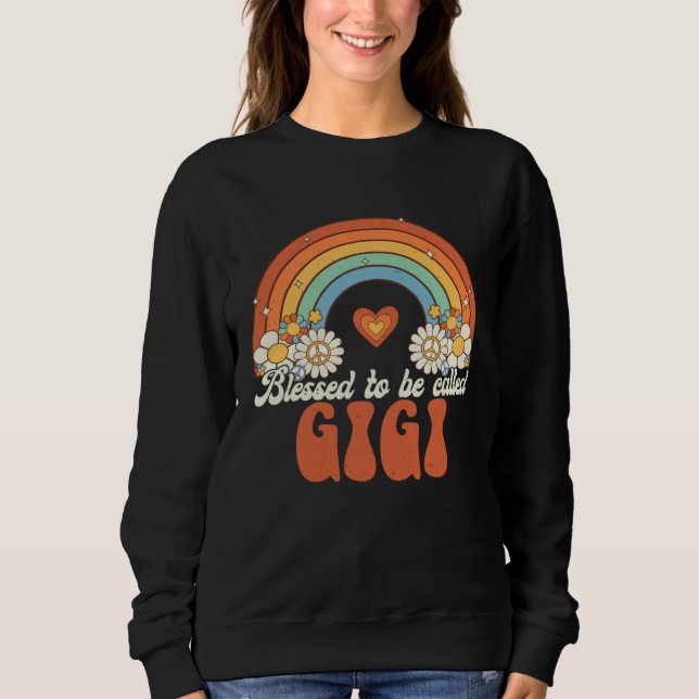 Sweatshirt Blessed To Be Called Gigi Groovy Rainbow Mother s  (Devant)