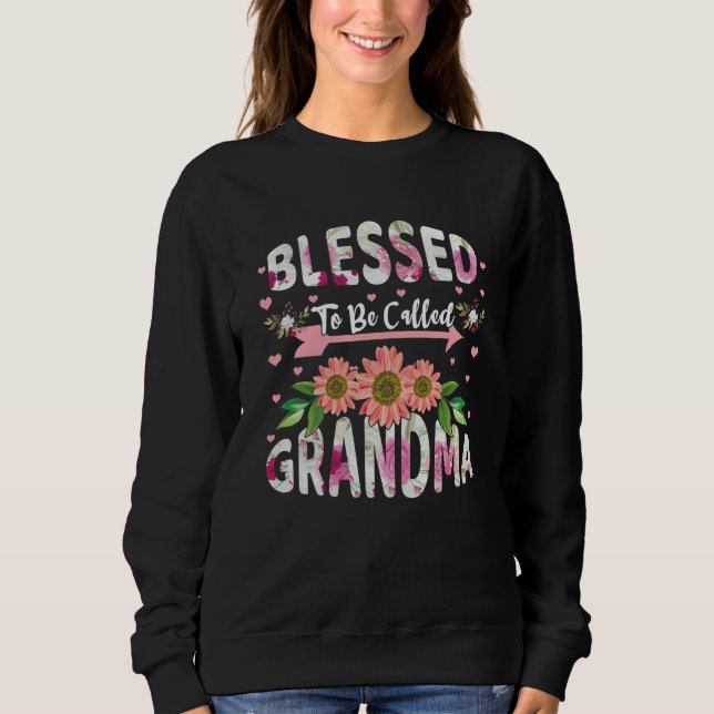 Sweatshirt Blessed To Be Called Grandmom Floral Flower Mom Mo (Devant)