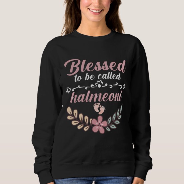 Sweatshirt Blessed To Be Called Halmeoni Floral Grandma Mothe (Devant)