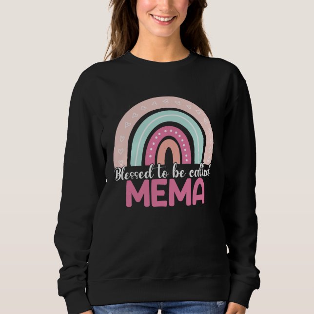 Sweatshirt Blessed To Be Called Mema Rainbow Mothers Day Mom  (Devant)