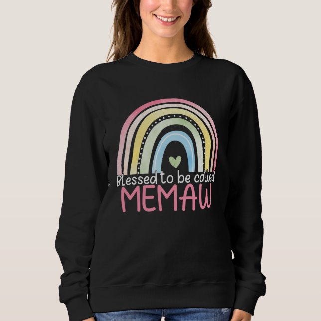 Sweatshirt Blessed To Be Called Memaw Rainbow Mother s Day Be (Devant)