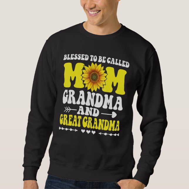 Sweatshirt Blessed To Be Called Mom Grandma Great Grandma Mot (Devant)