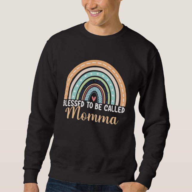 Sweatshirt Blessed To Be Called Momma Rainbow Mothers Day Mom (Devant)