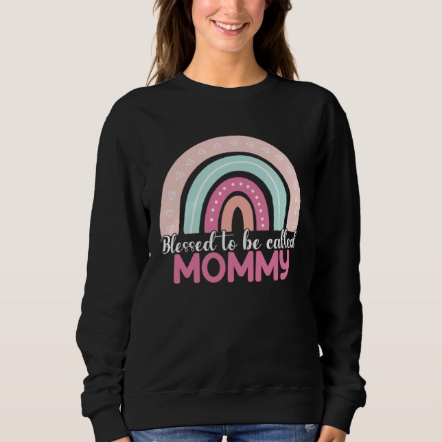 Sweatshirt Blessed To Be Called Mommy Rainbow Mothers Day Mom (Devant)