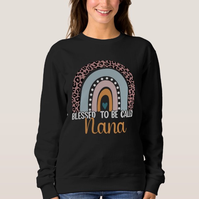 Sweatshirt Blessed To Be Called Nana Rainbow Leopard Mom Gran (Devant)