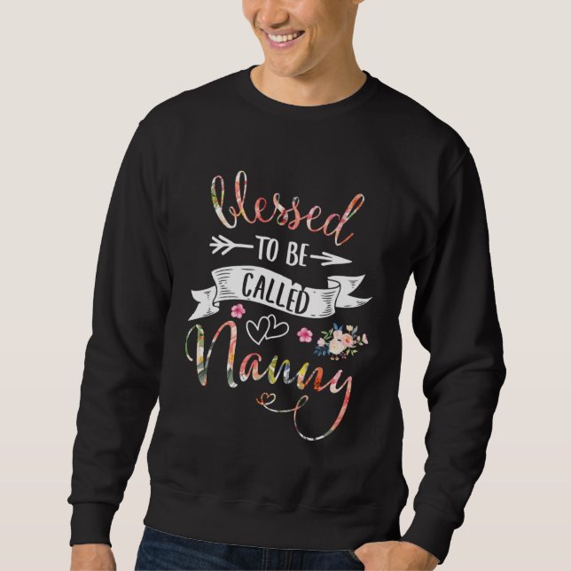 Sweatshirt Blessed to be called Nanny Women Flower Decor Gran (Devant)