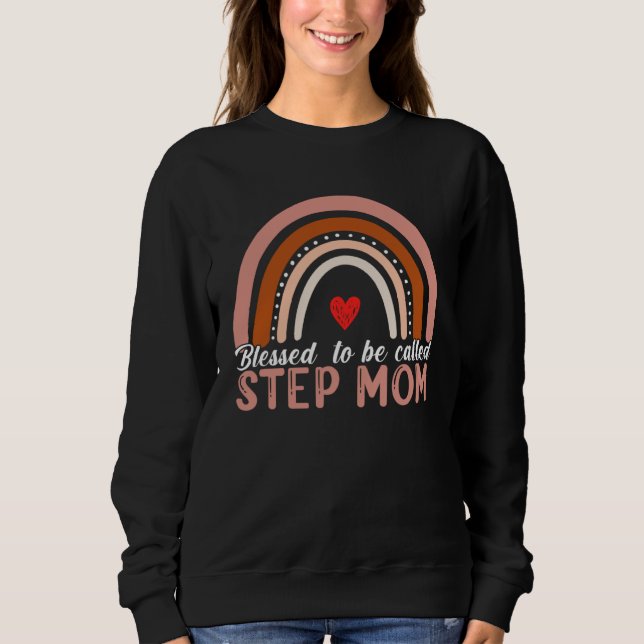 Sweatshirt Blessed To Be Called Step Mom Rainbow Women Mother (Devant)