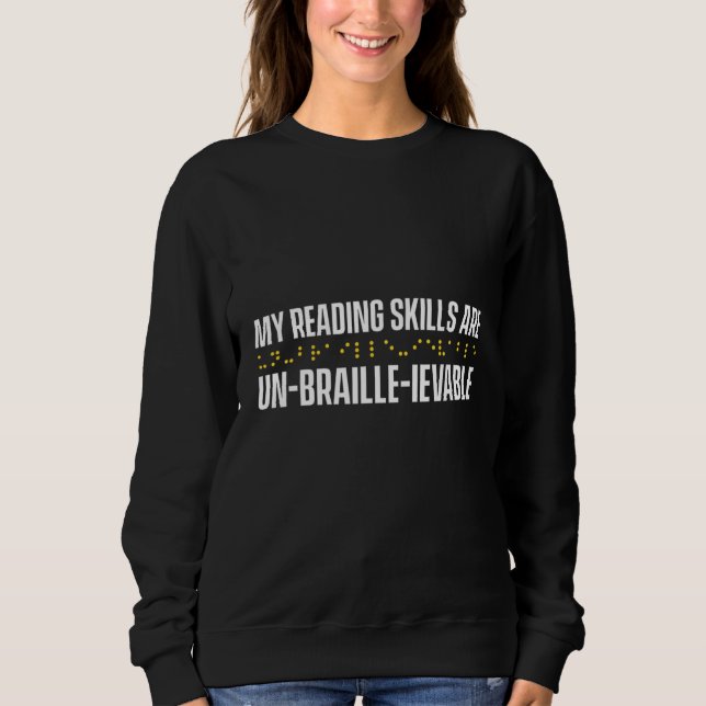 Sweatshirt Blindness For Blind People Blind Person Braille Re (Devant)