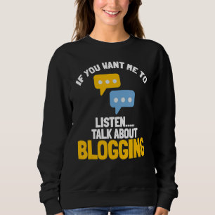 Sweatshirt Blogger Éditeur Blogging Écrivain Contenu Créateur