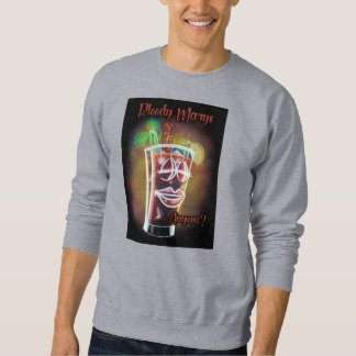 Sweatshirt Bloody Marys Quelqu'Un ?