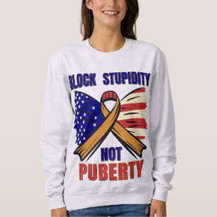 Sweatshirt Bloquer la maladie mentale et non la puberté