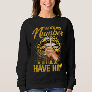 Sweatshirt Bloquer Son Numéro Et Laisser Lil Ugly Avoir Ses L