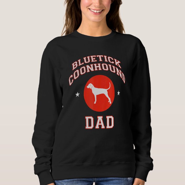 Sweatshirt Bluetick Coonhound Papa 1 (Devant)