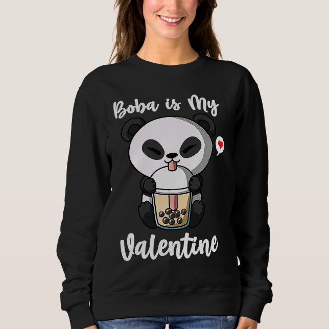 Sweatshirt Boba Tea is My Valentine Panda Bear Anti Valentine (Devant)