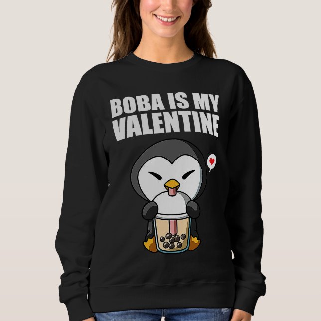 Sweatshirt Boba Tea is My Valentine Penguin Anti Valentines D (Devant)