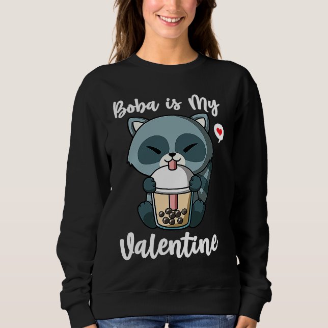 Sweatshirt Boba Tea is My Valentine Raccoon Anti Valentines D (Devant)