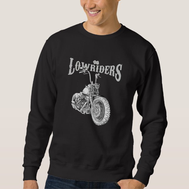 Sweatshirt Bobber Low Rider Clothes Chicano Cholo Vicla Lowri (Devant)
