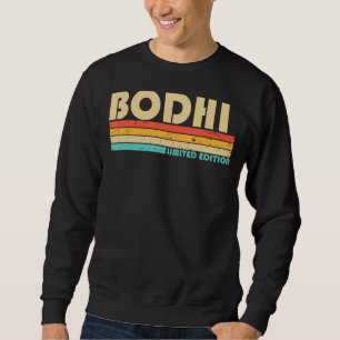 Sweatshirt BODHI Nom Personnalisé Funny Retro Vintage Birthd