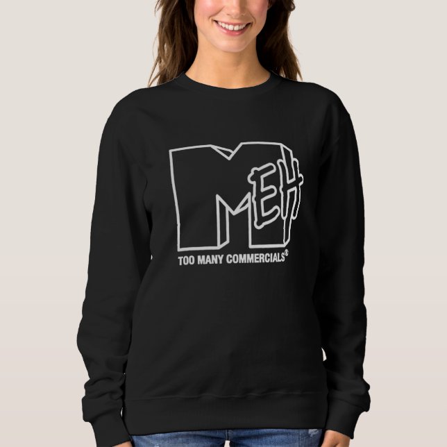Sweatshirt Bof Trop de Publicités Graphique Nouveauté Sarcast (Devant)