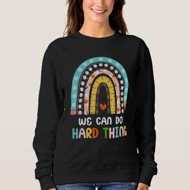 Sweatshirt Boho Arc-en-ciel On Peut Faire Des Choses Difficil (Devant)