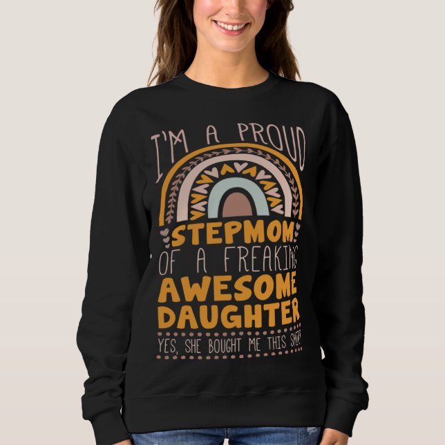 Sweatshirt Boho Rainbow A Proud Step Mom Of Awesome Daughter (Devant)