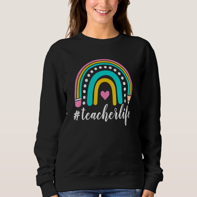 Sweatshirt Boho Rainbow Teacher Life Joyeux 100e Jour 100 Jou (Devant)