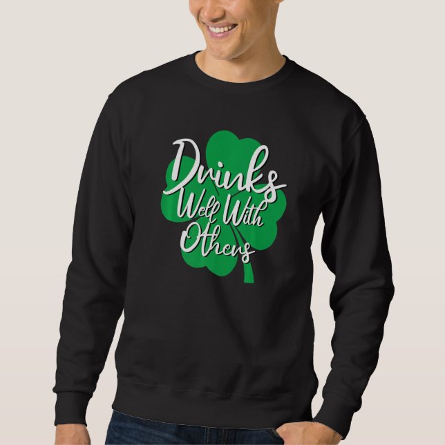 Sweatshirt Boire Bien Avec D'Autres De Boire Squad Drôle St (Devant)