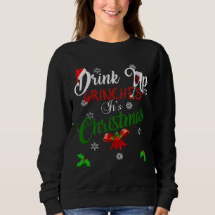 Sweatshirt Boire Des Grinches C'Est Des Designs De Noël Pour 