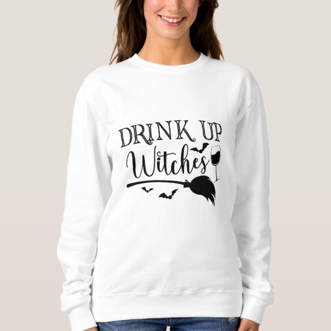 Sweatshirt Boire des sorcières Halloween Drôle Slogan (Devant)