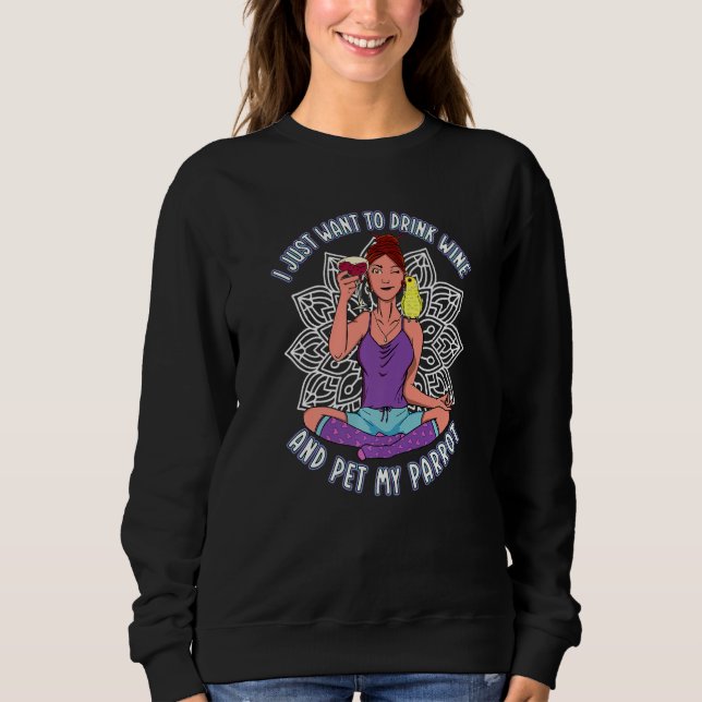 Sweatshirt Boire du vin et des perroquets pour animaux de com (Devant)