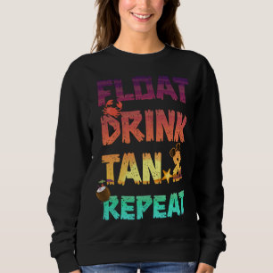 Sweatshirt Boire en flottant et bronzer & Répéter Vacances d'