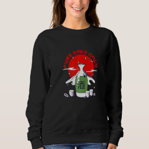 Sweatshirt Boire uniquement du saké Alcool japonais Saké