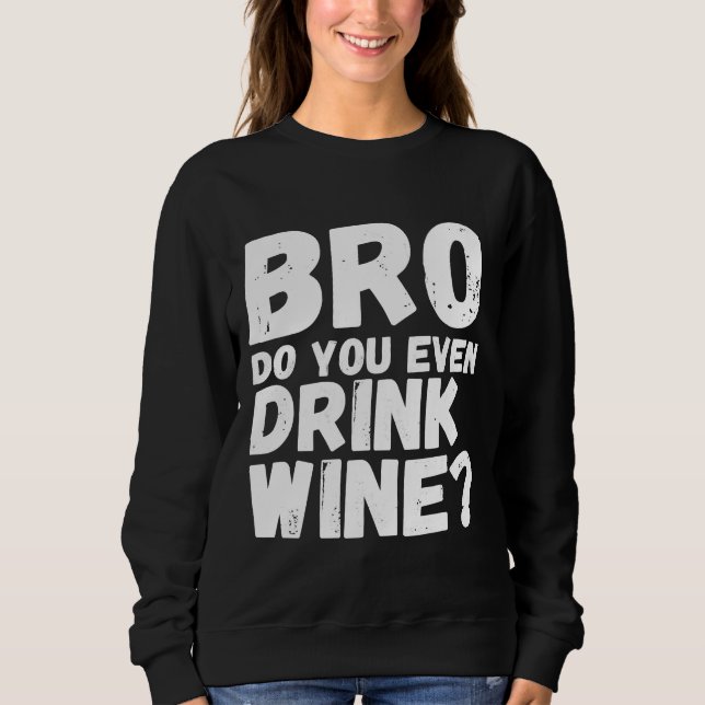Sweatshirt Bois-Tu Même Du Vin Actif ? (Devant)