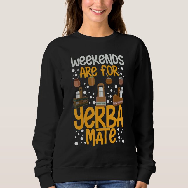Sweatshirt Boisson Yerba Mate Thé Argentine Feuilles Coupe Po (Devant)