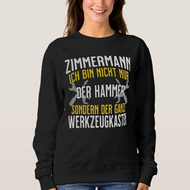 Sweatshirt Boîte à outils Zimmermann Ich Bin Nicht Nur Der Ha (Devant)