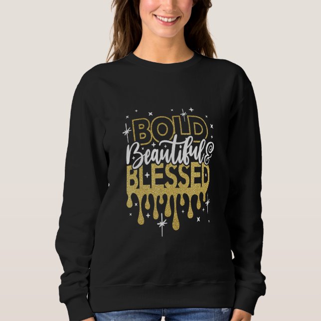 Sweatshirt Bold beautiful blessed Bling Rhinestone Woman Chri (Devant)
