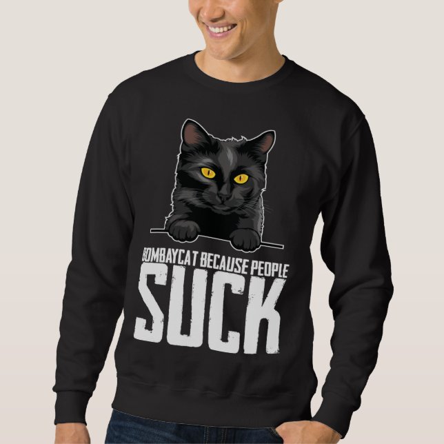 Sweatshirt Bombaycat because people suck (Devant)