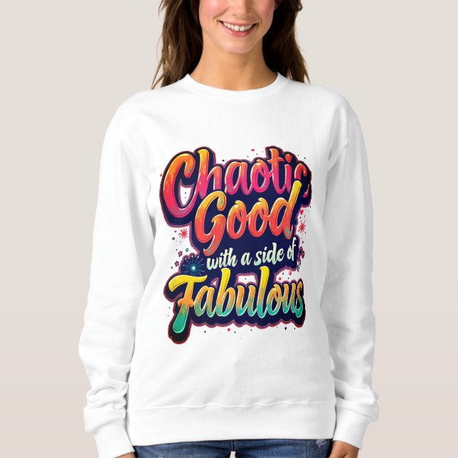 Sweatshirt Bon Chaotique Avec Fabrique - Vibrant Typographie (Devant)