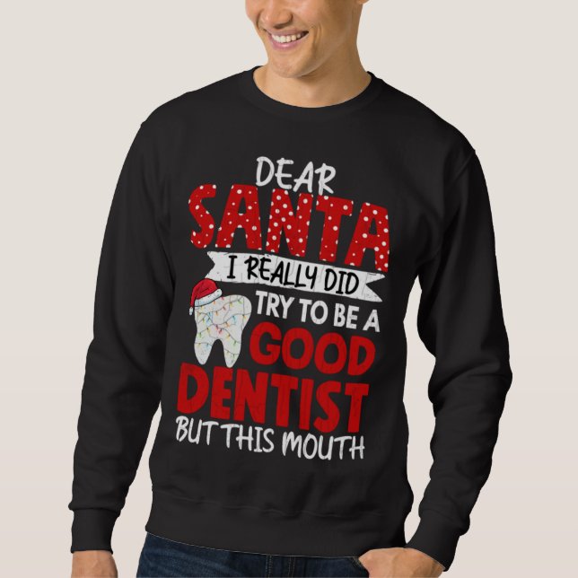 Sweatshirt Bon Dentiste  Assistant Dentaire Orthodontiste Gra (Devant)