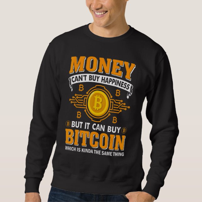 Sweatshirt Bonheur et Bitcoin Cryptomonnaie Blockchain Bit (Devant)