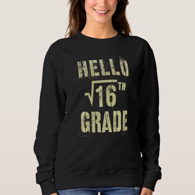 Sweatshirt Bonjour 4e année Racine carrée de 16 Math Stud Squ (Devant)