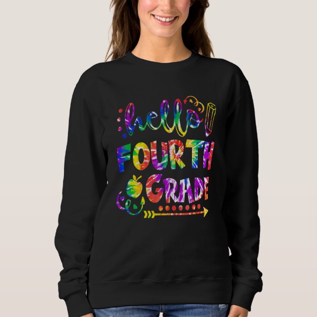 Sweatshirt Bonjour 4e année Tee Tee Dye Première journée de (Devant)
