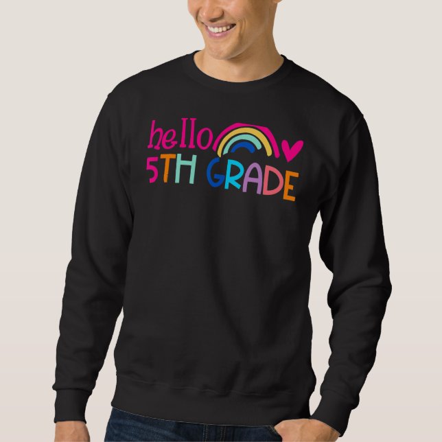 Sweatshirt Bonjour 5e année Arc en ciel pour enseignants Étud (Devant)
