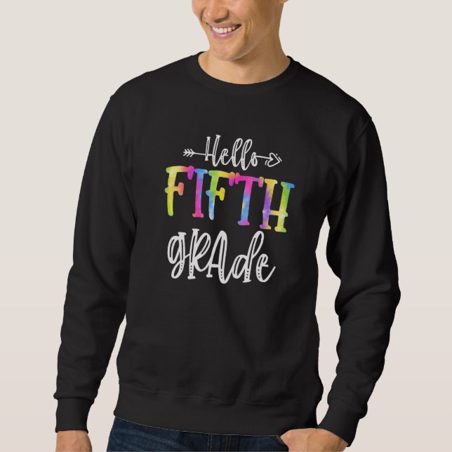 Sweatshirt Bonjour 5e année enseignant élève Tie Dye Retour à (Devant)
