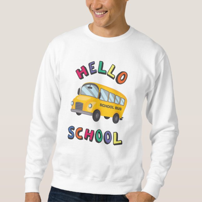 Sweatshirt Bonjour école (Devant)