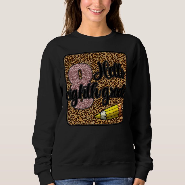 Sweatshirt Bonjour Enseignant 8e année Premier jour de l'écol (Devant)
