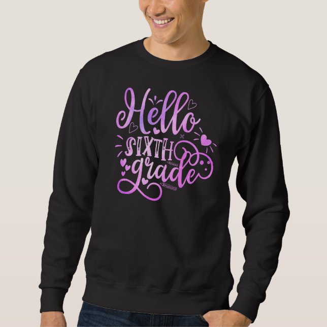 Sweatshirt Bonjour Équipe 6e année Retour à l'école Te (Devant)