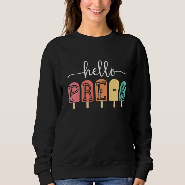 Sweatshirt Bonjour Été Pré K Enseignant Été Crème glacée (Devant)