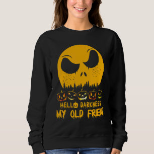 Sweatshirt Bonjour obscurité mon vieil ami